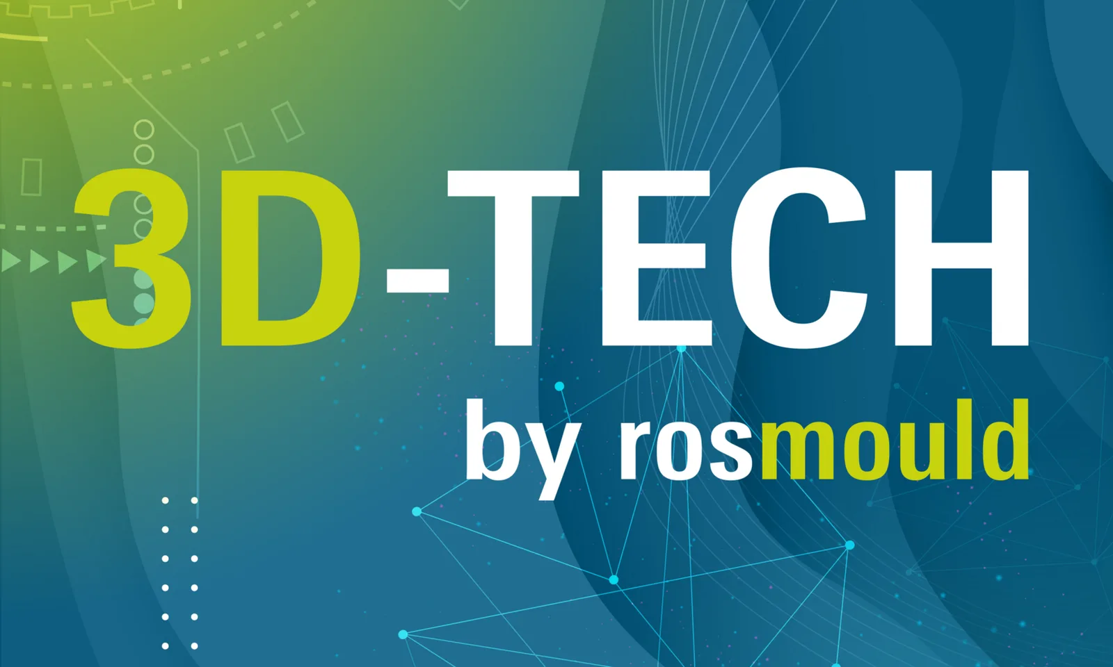 3D-TECH by Rosmould 2026